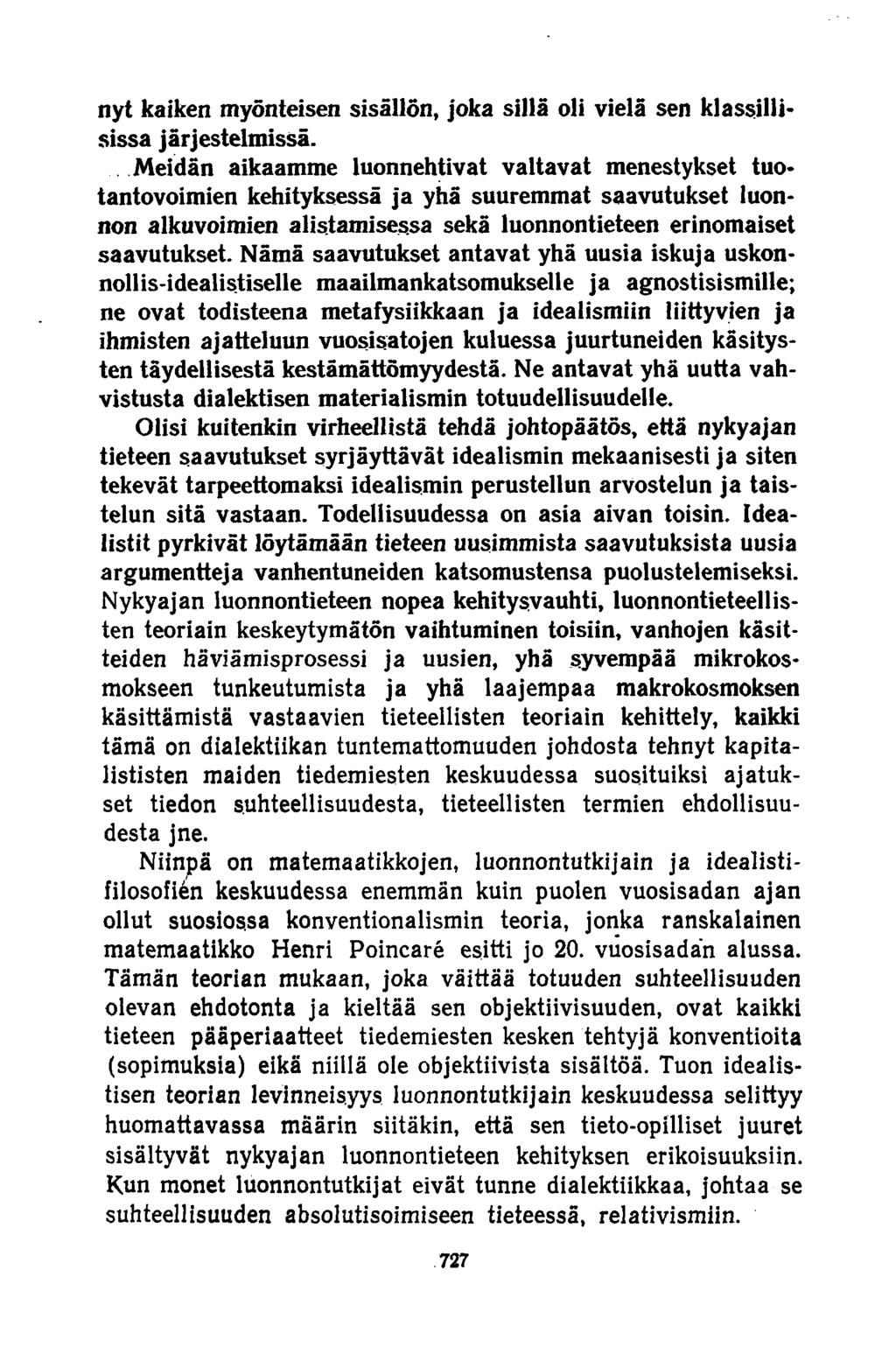 nyt kaiken myönteisen sisällön, joka sillä oli vielä sen klas$illi> sissa järjestelmissä.