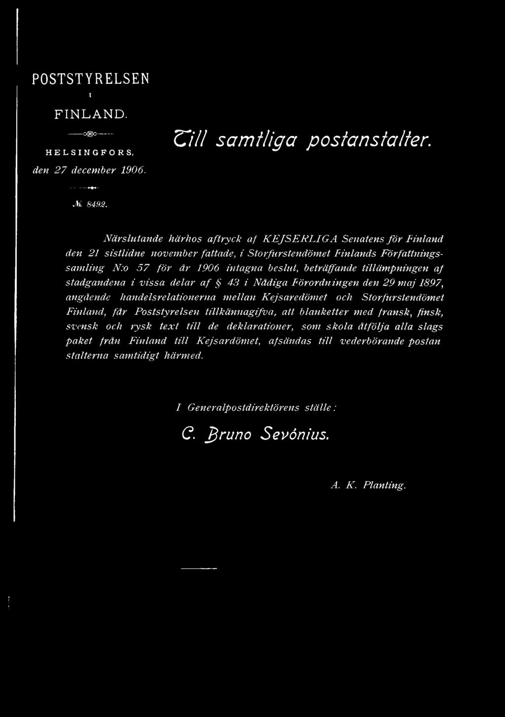 ingen den 29 maj 1897, angående handelsrelationerna mellan Kejsaredömet och Storfurstendömet Finland, får Poststyrelsen tillkännagifva,