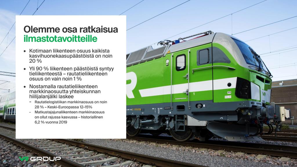 Kuljetussuorite Suomen kotimaan tavaraliikenne ~40 mrd tn km 7% Vesiliikenne Kasvihuonepäästöt Suomen kotimaan