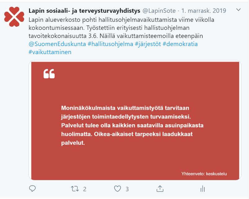 Sivu 13 Kuvio 8: Lapin alueverkoston vaikuttamislauseet hallitusohjelmaan Twitterissä Hanke osallistui myös Pohjois-Suomen muiden 2.