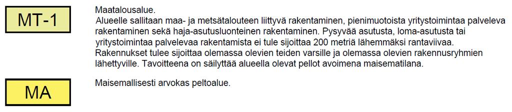 haitoilta, ja jota ei sijaintinsa takia voida käyttää virkistysalueena.