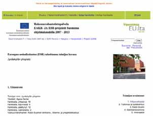 käyttötarpeiden ratkaisemiseksi.