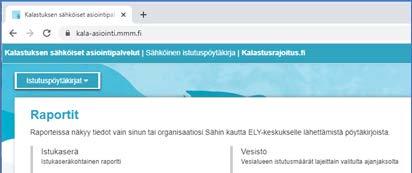 Tämän jälkeen voit valita Istukaserä tai Vesistö -kohtaisen raportin. Istukaseräkohtaiset raportit ovat saatavissa vuodesta 2010 alkaen.