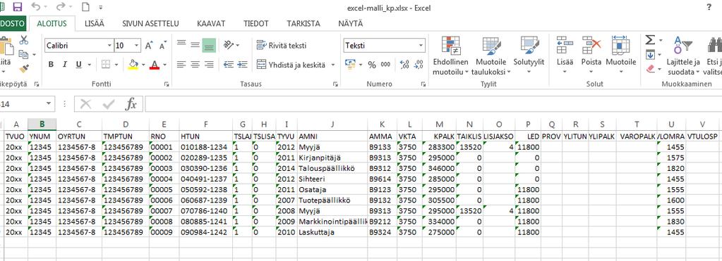 2(10) 1. EXCEL-TIEDOSTO MUUTAMIE CSV-TIEDOSTOKSI JA SIIRTO TIEDUSTELUU 1.1. YLEISTÄ CSV-TIEDOSTO LUOISTA CSV-tiedoston voi luoda ja sitä voi käsitellä yleisimmillä taulukkolaskentaohjelmilla.