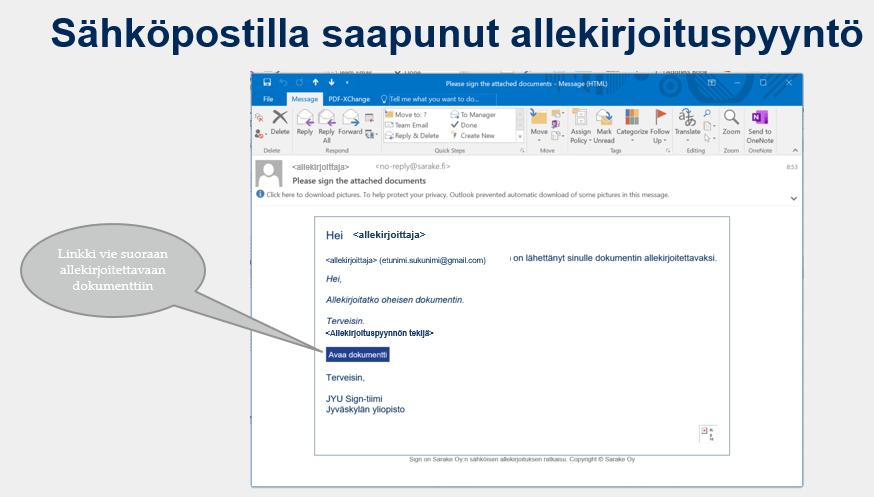 Muistattehan ladata itsellenne allekirjoitetun dokumentin /dokumentit allekirjoittamisen jälkeen.