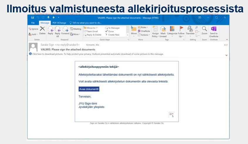 7 (8) 17. Kun kaikkien osapuolten allekirjoitukset on saatu, vastuuhenkilö kokoaa allekirjoitukset ja toimittaa allekirjoitetun asiakirjan yliopiston kirjaamoon.