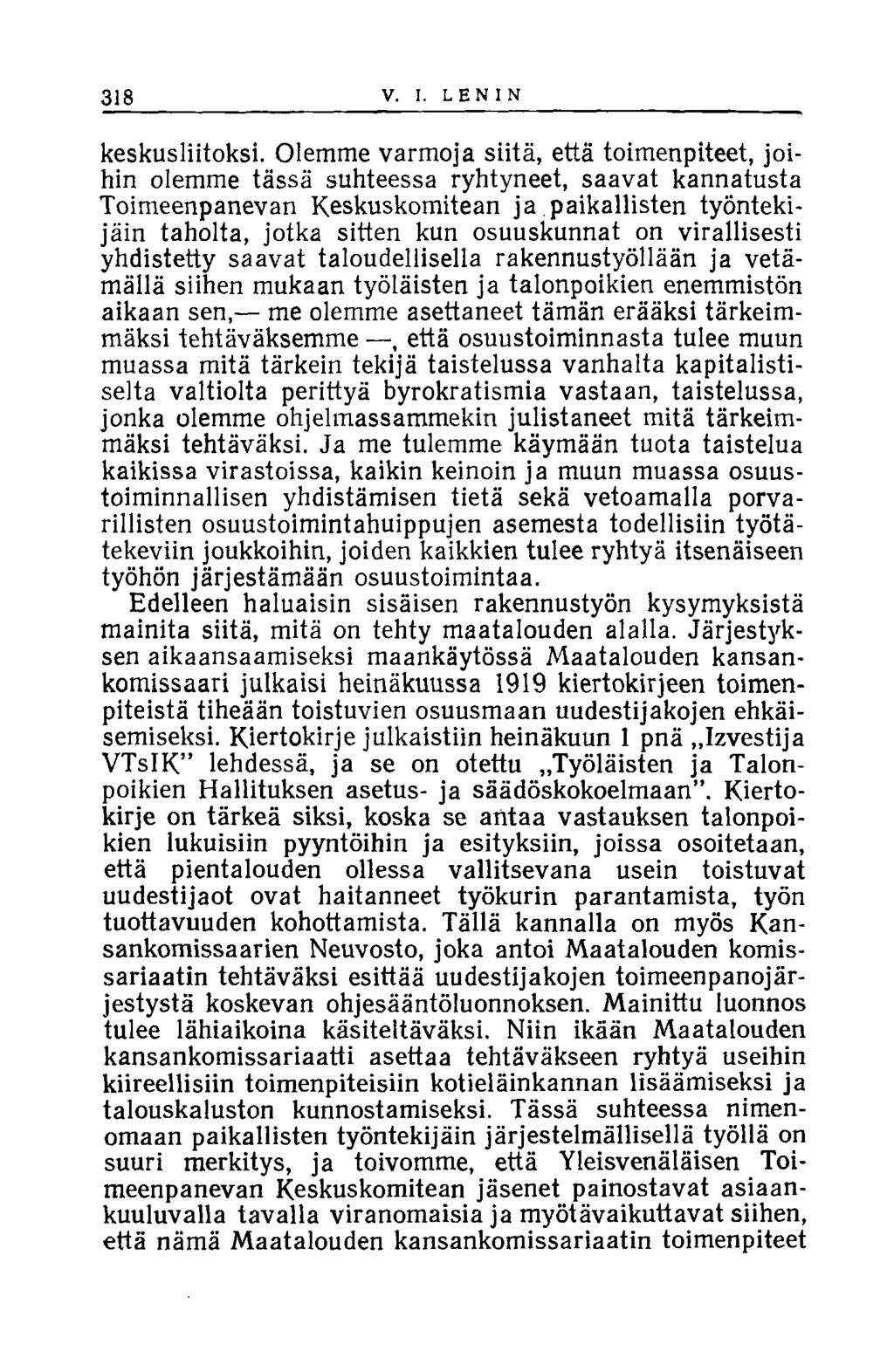 318 V. I. LENIN keskusliitoksi.