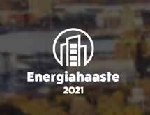 Ajassa Energiahaaste 2021 -kilpailu Energiahaaste 2021 on pääkaupunkiseudun kerrostaloyhtiöille suunnattu avoin kilpailu, jossa pyritään vähentämään kaukolämpöenergian kulutusta taloyhtiöissä.