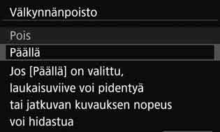 Kuvattaessa välkynnän poistoa käyttämällä kamera tunnistaa valonlähteen välkynnän taajuuden ja ottaa kuvan, kun välkynnän vaikutus valotukseen tai väreihin on pienimmillään.