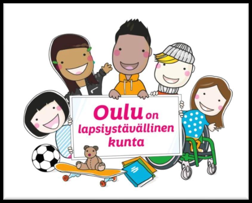 Kuva 4. Oulu on lapsiystävällinen kunta (2017). Kuvakaappaus.