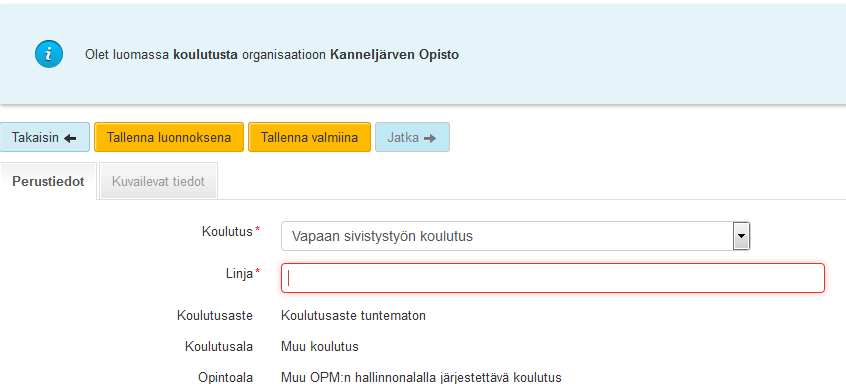 Jatka-painikkeen painaminen avaa ruudulle uuden koulutuksen luontilomakkeen.