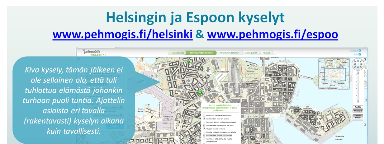 Urbaani onni hankkeen keskeisintä osaa edustivat pehmogis-kyselyt Helsingissä ja Espoossa, jotka toteutettiin vuoden 2009 syksyllä.