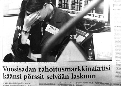 Kaikki toistaiseksi hyvin 49 van suuren investointipankin Morgan Stanleyn ja Goldman Sachsin osakkeet ovat olleet pitkin päivää liki vapaassa pudotuksessa. Kauppalehti (17.9.2008) kertoo pörssikurssien olleen alamäessä myös Helsingissä, koska pankkikriisissä odotettiin uusia ruumiita.