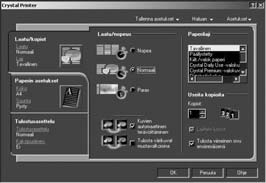Tulostisasetusten muokkaaminen Napsauta Ominaisuudet muokataksesi tulostinasetuksia. Crystal Printer -ikkuna avataan.