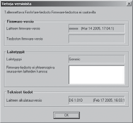 Napsauta Tietoja versioista päästäksesi laitteen viimeisen sulautetun ohjelmiston tietoihin. Windows XP (SP 2): Tietokoneen näyttöön saattaa ilmestyä varoitusikkuna.