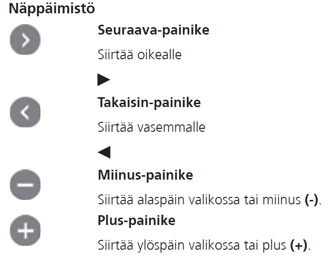 Värilliset kolmiot osoittavat virtaussuunnan. 2.