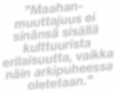 Ei siis ihme, että nykymaailmassa ihmiset ovat jatkuvassa liikkeessä.