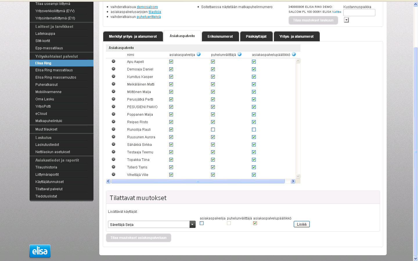 Elisa Ring - Asiakaspalvelu Asiakaspalvelu välilehdeltä pääkäyttäjä määrittelee ja tilaa tarvittavat muutokset rooleihin.