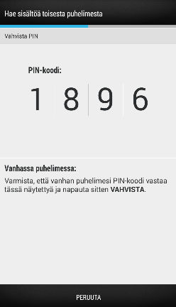 16 Puhelimen asettaminen ja siirto 5. Kun näet vanhan puhelimen PIN-koodin, varmista, että sama PIN näkyy myös uudessa puhelimessa ennen kuin jatkat.