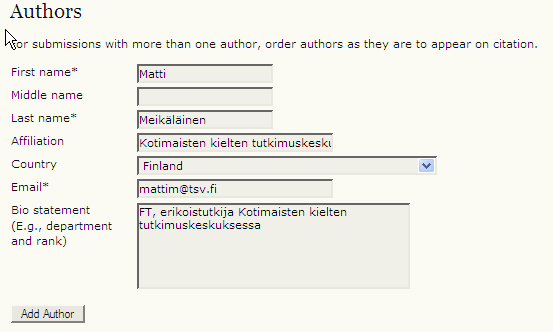 Tieteellisten seurain valtuuskunta ojs.tsv.fi ohje v. 2/2007 3 Tiedot tulevat suoraan rekisteröintitiedoista. Mikäli kirjoittaja on eri kuin artikkelin syöttäjä, tehdään tähän tarvittavat muutokset.