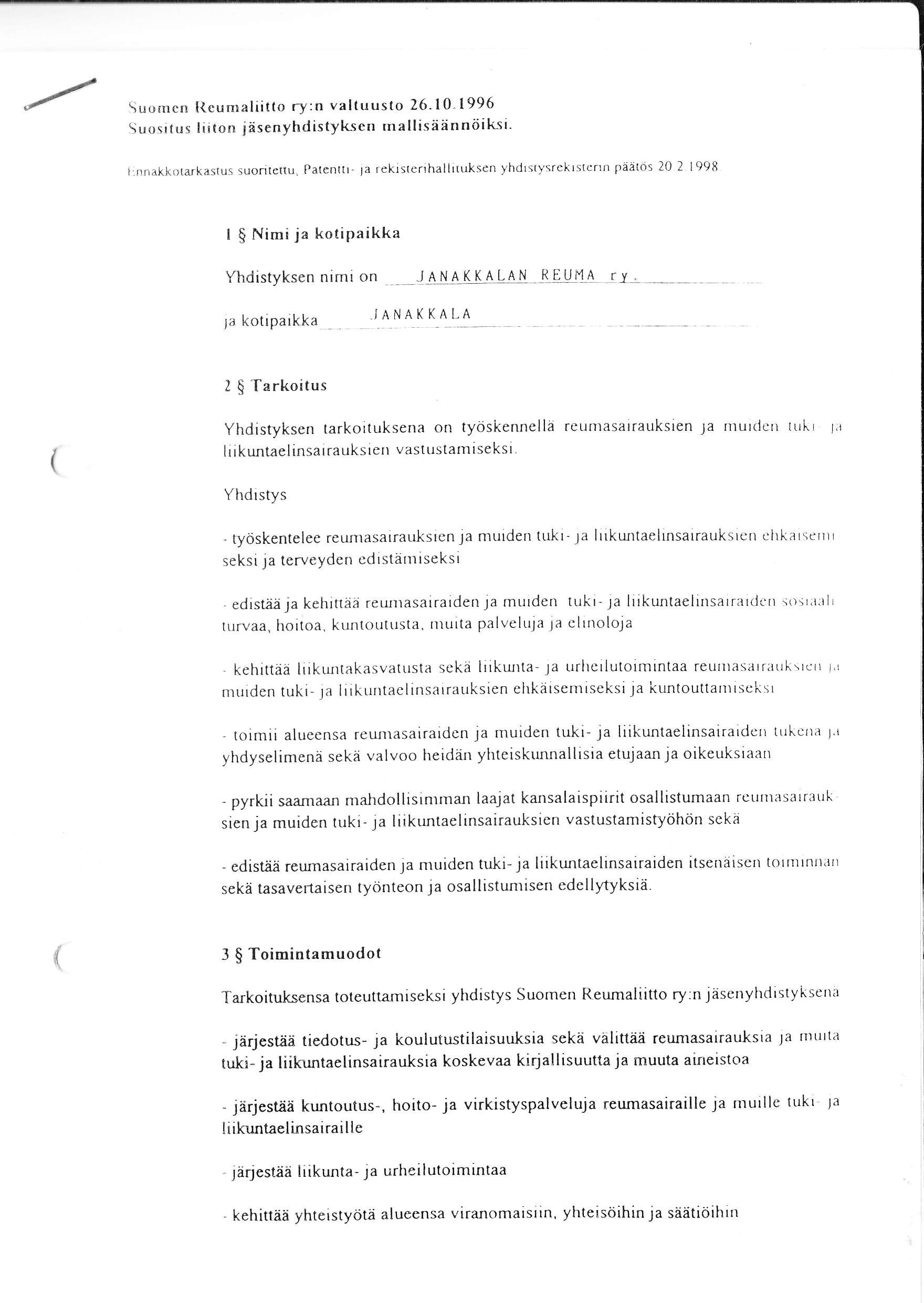 Suorncn [{cumaliitto ry:n val(uusto 26.10. 1996 Suositus liiton iäsenyhdistyksen rnallisäännöiksi' trnfiakkotdkas!us suontettu.