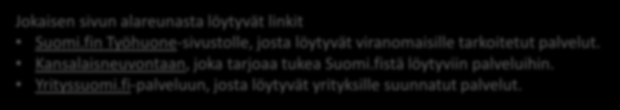 Jokaisen sivun alareunasta löytyvät linkit Suomi.
