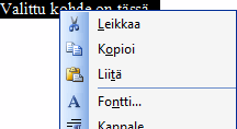 Käyttöjärjestelmä ja tiedonhallinta Windows 7 s. 26/47 Seuraavassa esitellään neljä tapaa, miten tietoa voidaan kopioida tai siirtää.