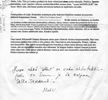kuunneltava. Tuolla pienellä tytöllä tuntui olevan varsin vankka mielipide siitä mistä hän piti ja mitä hän kuvilta halusi.