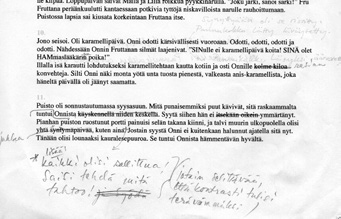 Siinä missä aiemmin olin kuvitellut voivani istuttaa kanssani työpöydän ääreen koko liudan ventovieraita lapsia mielipiteineen, meitä istui nyt pöydän ääressä kaksi ja me mahduimme siihen oikein