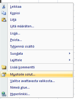Valitse muotoiltavat solut ja valitse ylhäältä