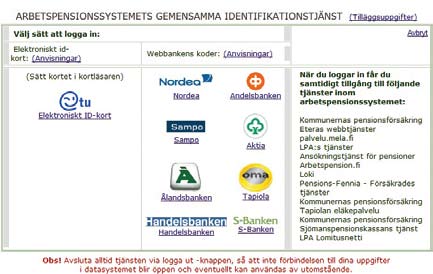 verkkopankkitunnustasi. Nu har du kommit till Logg-tjänstens framsida.