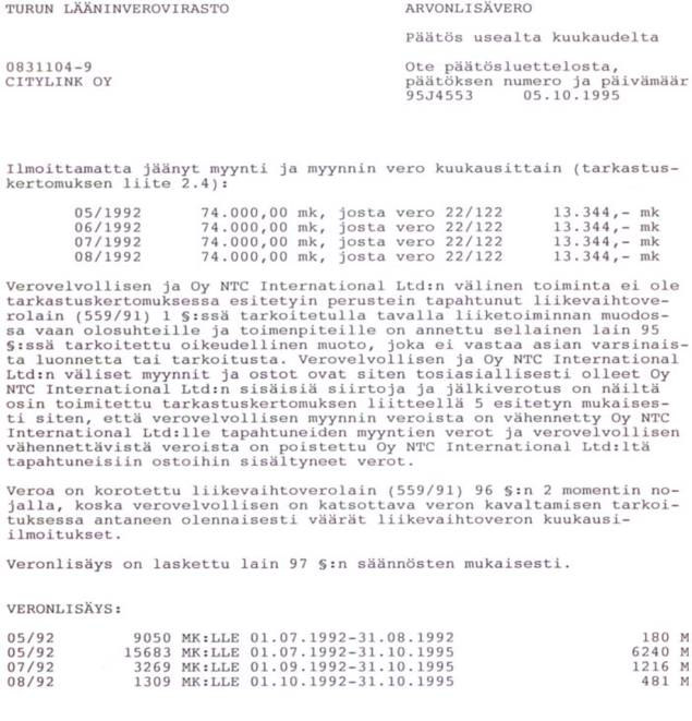Olimme kaikessa kirjeenvaihdossamme/vastineissamme korostaneet verotarkastajille, että asiassa tulee kuulla myös CityLink Oy/Vesa Kuusistoa.