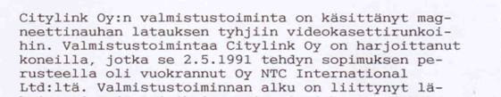 Pos. 20.4.2 NTC:n liiketoimintaan liittyi oleellisena osana latauskoneiden vuokraus. Koneita oli samaan aikaan vuokrattuna useammalle yritykselle mm.