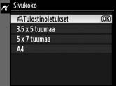 3 Säädä tulostusasetuksia. Korosta vaihtoehto painamalla 1 tai 3 ja valitse se painamalla 2. Asetus Kuvaus Tuo näkyviin oikealla kuvatun valikon.