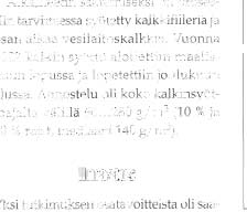 - kuun lopussa ja lopetettiin joulukuun alussa. Annostelu oli lolo Lallins\ öttöajalla \älilld o0...280 g/m rl0 ; i" 90-1, rajai, mediaani 140 g/mr). llmastus Yksi tutlmuken osald\ oitlei.