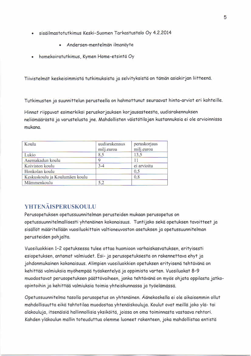 5 sisäilmastotutkimus Keski-Suomen Tarkastustalo Oy 4.2.