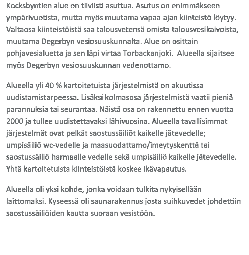 Asetuksesta poikkeavat määräykset 62/2013 Alueen kiinteistömäärä: n.