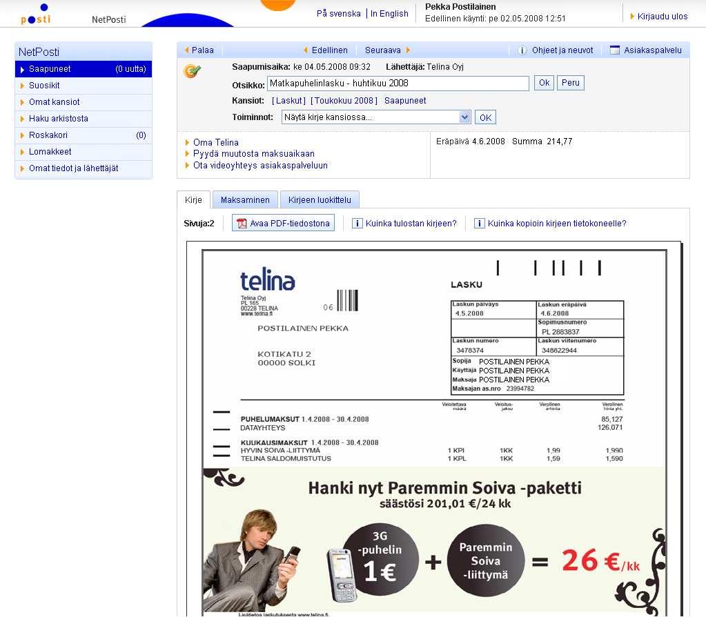 2 Esimerkki 2: Kirjeen avaaminen Tässä Pekka on avannut Telinalta saamansa laskun. Sähköinen kirje näyttää samalta kuin vastaava paperinen kirje ja siinä voi olla monta sivua.