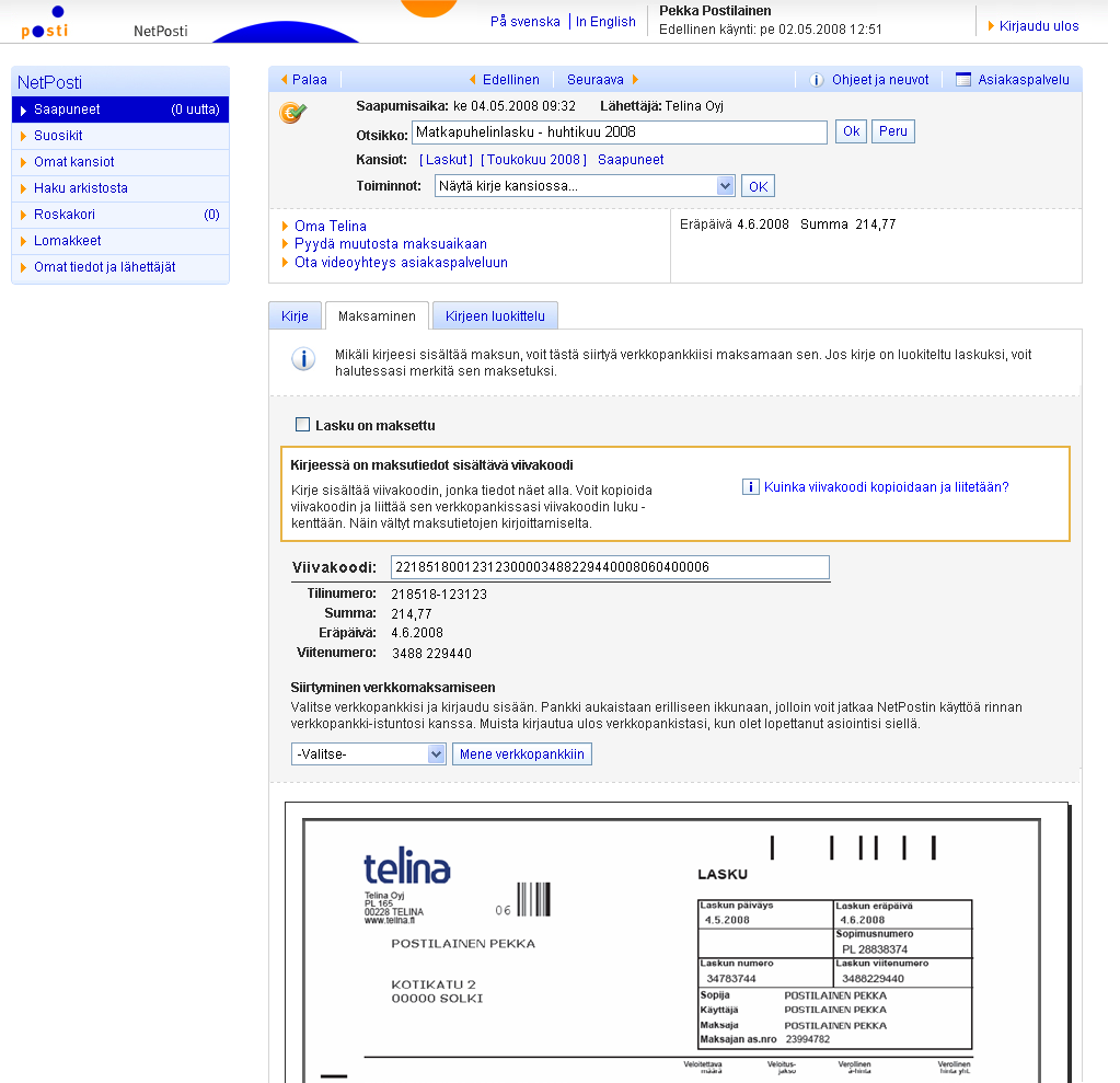 3 Esimerkki 3: Laskun maksaminen NetPosti tukee sähköisenä kirjeenä saapuneiden laskujen maksamista. Pekka voi maksaa laskunsa menemällä kirjeen Maksaminen-välilehdelle.