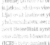 It2imeren tutkiiat ovat laatineet yhteistutkimuksia, yhdenmukaistaneet menetelmiä ja tehneet tieteellisiä s1'nteesejä mm.