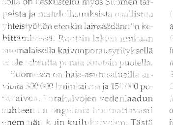 Tilanne on alkanut kayda huolestuttavaksi, silla asiantuntiiat ja viranomaiset eivät enää pysty antamaan kansalaisille riittävzin luotettavaa tietoa kalliopohjaveden käyttoön liittyvistä hyödyistä,