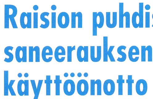 tasauksen/ anaerobisen käsittelyn sekä aktiivilietekäsittelyn kautta kaupungin puhdistamolle. Yliläämäliete on lingottu erikseen.