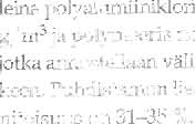 Muul loiminnot io kokenukset Ilmanvaihto Puhdistamon saneerauksen yhteydessä vanhan rakennuksen ilmanvaihtoa ei uusittu.