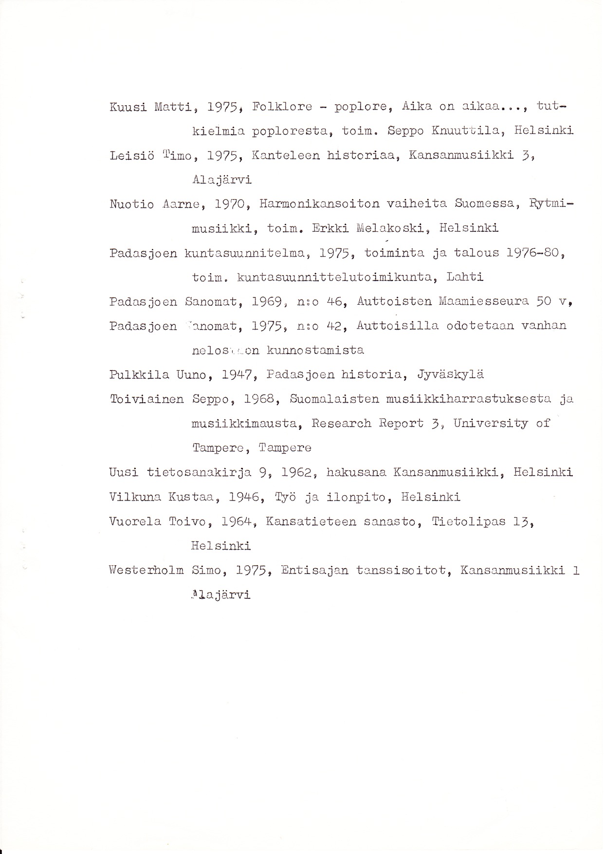 Kuusi Matti, 1975, Folk]"ore - poplorer Aika on 3ikaa. '. r tutkieloia poploresta, 1toin. geppo Knuutbila' Helsinki leisiö Tiroo, 1!/!