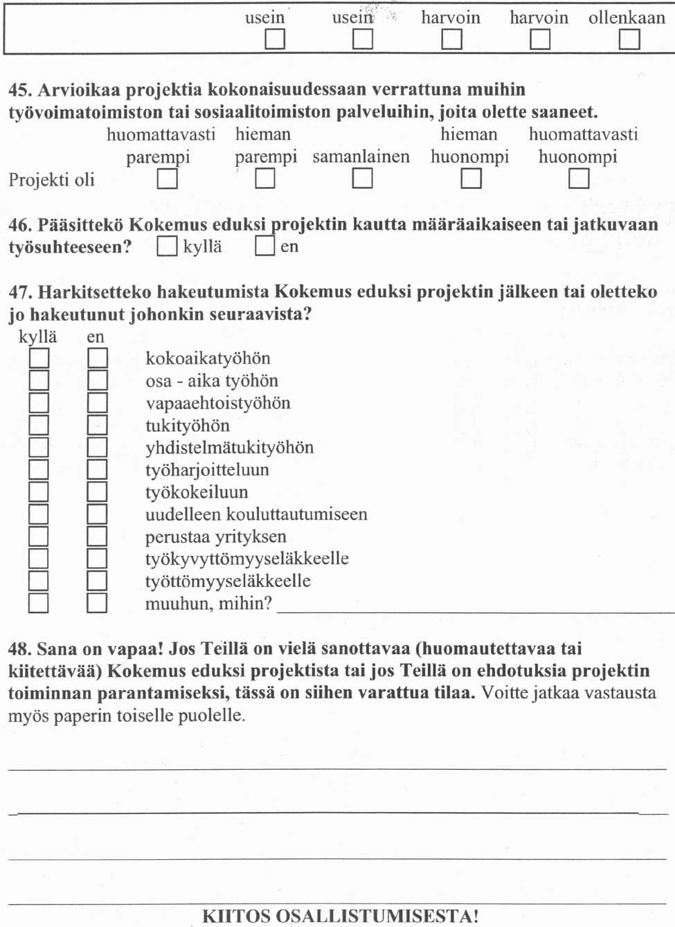 LIITE 1 Kokemus Eduksi