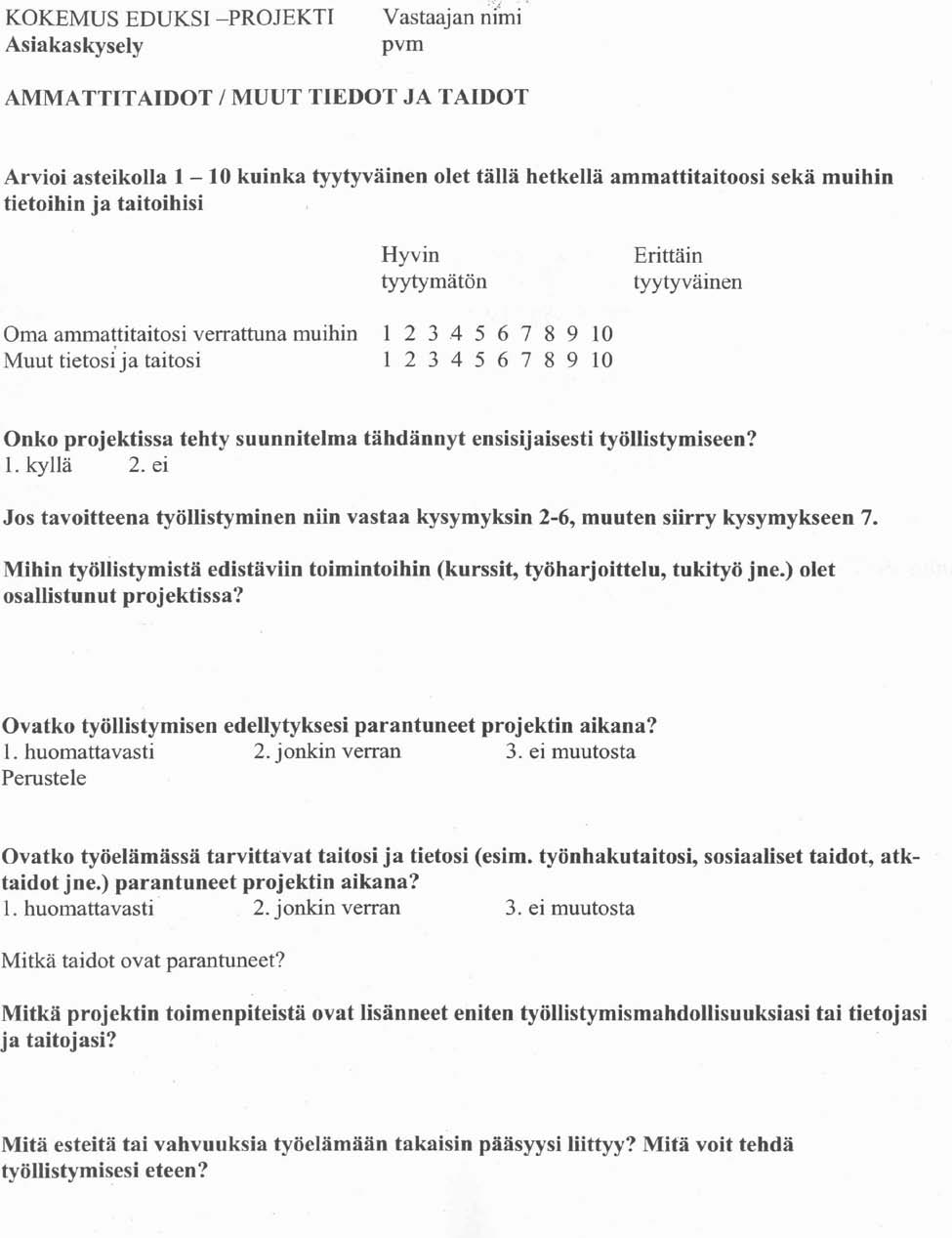 LIITE 1 Kokemus Eduksi -projektin arviointiaineistot Sivu 18/27 KOKEMUS