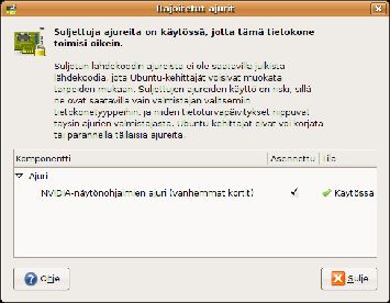 Oheislaitteiden asennus Ubuntu Linuxiin Pääsääntöisesti asennusohjelma tunnistaa automaattisesti kaikki tietokoneessa olevat komponentit ja laitteet, eli ajureita ei tarvitse asennella lainkaan