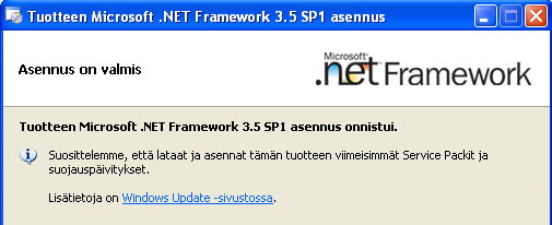 NET asennus ilmoittaa asennuksen onnistuneen. Valitse Valmis. 9.