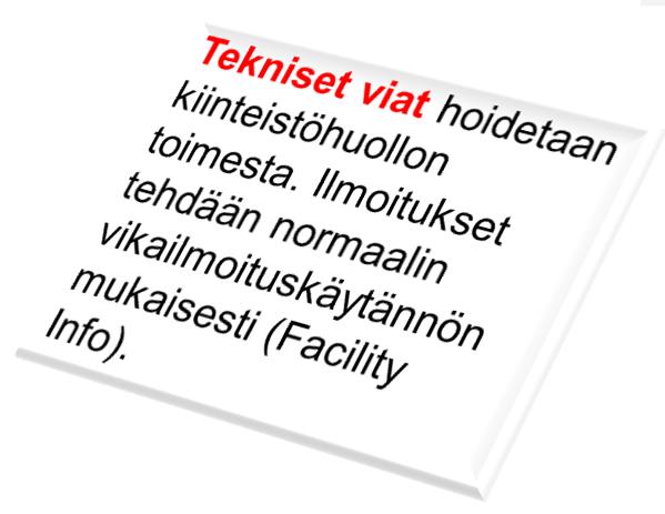 Haittailmoituksen teko Facility Info