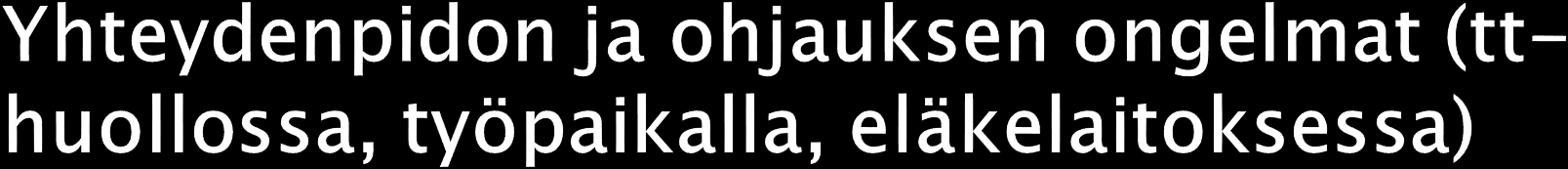 mitään. Soita sinne ja täytä tämä ja tuo. Asiat etenee tosi hitaasti välillä.